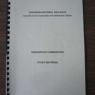 Canadian National Railways Qualification Standards for Operating Crews, Dangerous Commodities Study Material