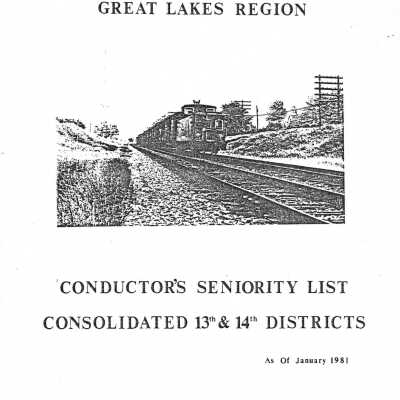 CN Rail, Great Lakes Region, Conductor's Seniority List, Consolidated 13th and 14th Distircts, January 1981.