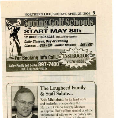 "The Lougheed Family and Staff Salute: Bob Michelutti" In Northern Life, 23 April 2006