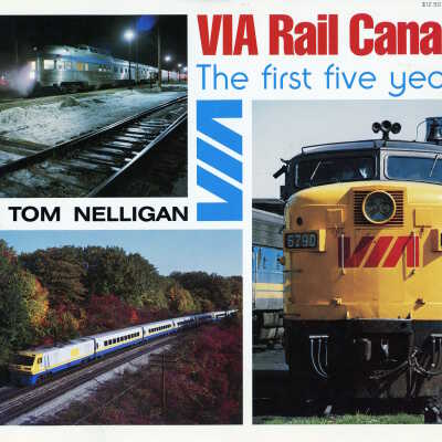 VIA Rail Canada: The First Five Years