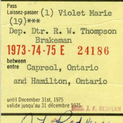 Canadian National: Employee Dependent Pass, Capreol to Hamilton, assigned to Violet Marie Thompson, daughter of R. W. Thompson, Brakeman, 1973