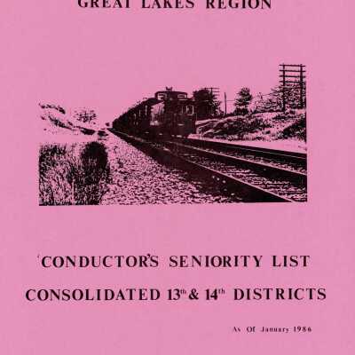 CN Rail, Great Lakes Region, Conductor's Seniority List, Consolidated 13th and 14th Districts, as of January 1986.