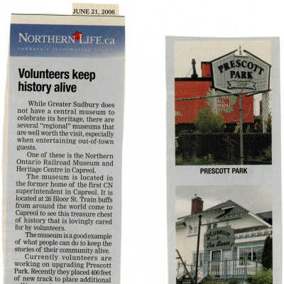 "Volunteers keep history alive" in NOrthern Life, June 21, 2006