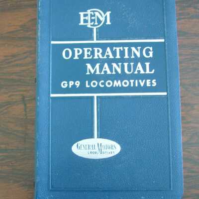 Diesel Locomotive Operating Manual No. 2318 for Model GP9 With Vapor Car Steam Generator