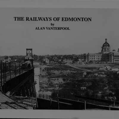 The Railways of Edmonton