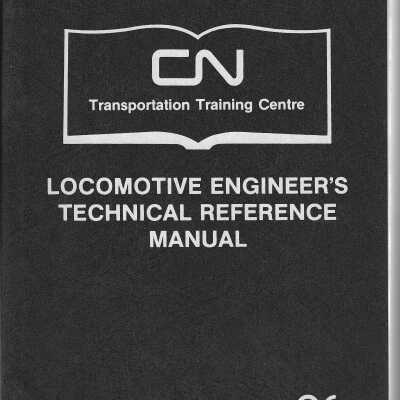 CN Locomotive Engineer's Technical Reference Manual (3 copies)