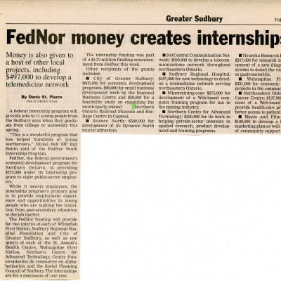 "FedNor money creates internships in Sudbury" In The Sudbury Star