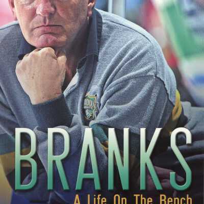Branks: A Life on the Bench