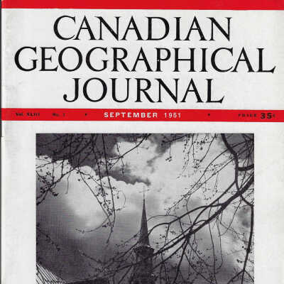 Canadian Geographical Journal Vol 43 (1), September 1951