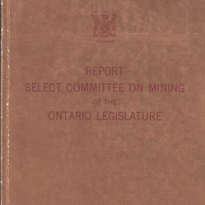 Report Select Committee on Mining of the Ontario Legislature