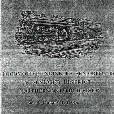 CN Rail, Great Lakes Region, Locomotive Engineer's Seniority List, 6th Seniority District, Northern Ontario Division, as of January 1988.