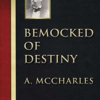 Bemocked of Destiny