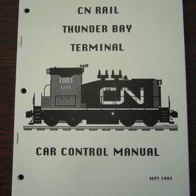 CN Rail Thunder Bay Terminal Car Control Manual