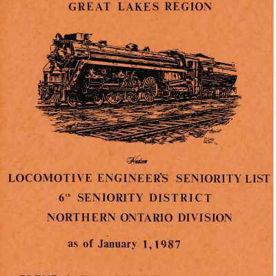 CN Rail, Great Lakes Region, Locomotive Engineer's Seniority List, 6th Seniority District, Northern Ontario Division, January 1 1987.