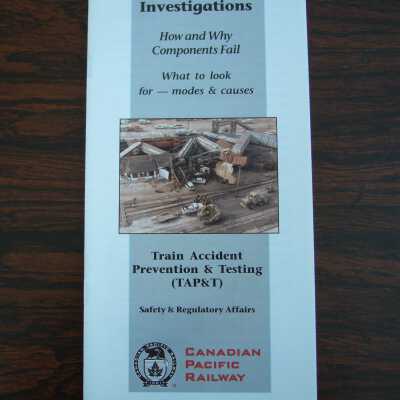 Canadian Pacific Railway Pamphlet: Failure Investigations