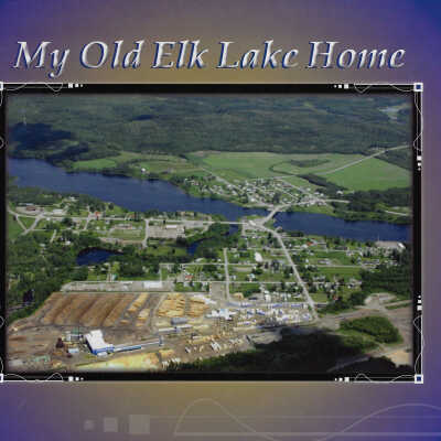 My Old Elk Lake Home: 1909-2009