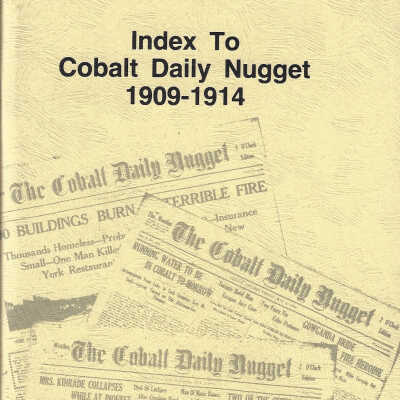 Index to the Cobalt Daily Nugget 1909-1914