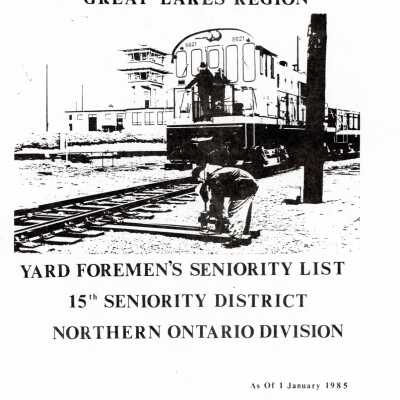 CN Rail, Great Lakes Region, Yard Foremen's Seniority District, Northern Ontario Division, 1 January 1985.