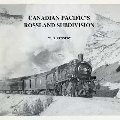 Canadian Pacific's Rossland Subdivision