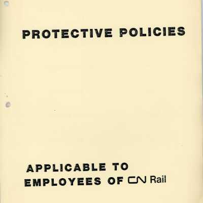 Employee Material, CN Rail, Protective Policies Applicable To Employees of CN Rail.