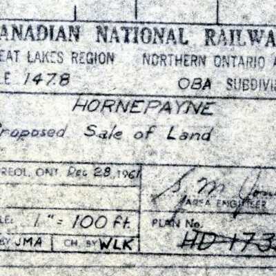 Document, Plan, Canadian National Railways, Great Lakes Region, Northern Ontario Area, Mile 147.8, Oba Subdivision, Hornepayne Proposed Sale of Land, December 28th 1961.