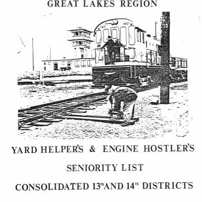 CN Rail, Great Lakes Region, Yard Helper's & Engine Hostler's Seniority List, Consolidated 13th and 14th Districts, January 1981.