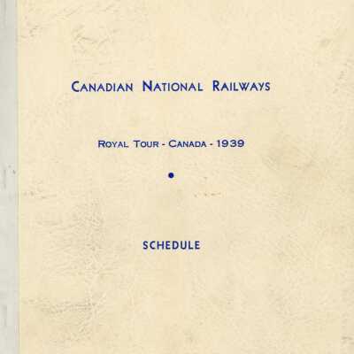Canadian National: Royal Tour of Canada 1939 Schedule