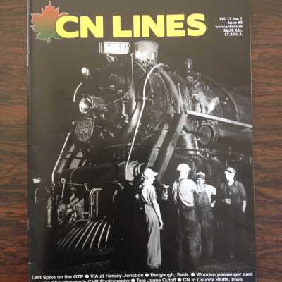 Magazine - CN Lines Volume 17, Number 1, Issue 62, June 2013