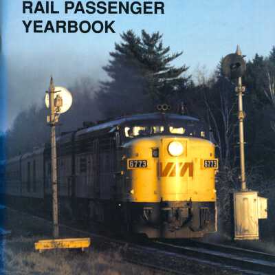 Canadian Rail Passenger Yearbook: 1996-1997 Edition