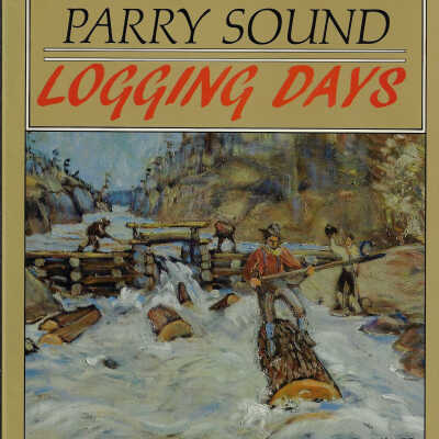 Parry Sound Logging Days