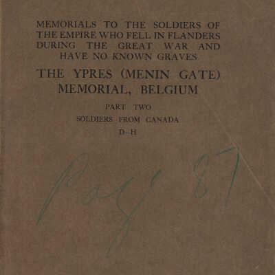 Memorials to the Soldiers of the Empire who Fell in Flanders During the Great War and Have no Known Graves: The Ypres (Menin Gate) Memorial, Belgium, Part Two Soldiers from Canada D-H