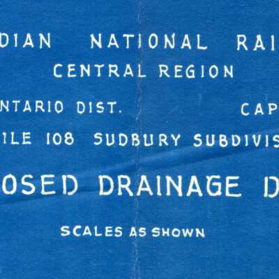 Document, Plan, Canadian National Railways, Central Region, Northern Ontario District, Capreol Division, Mile 108 Sudbury Subdivision, Proposed Drainage Ditch.