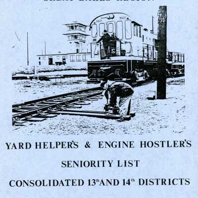 CN Rail, Great Lakes Region, Yard Helper's and Engine Hostler's Seniority List Consolidated 13th and 14th Districts, as of January 1986.