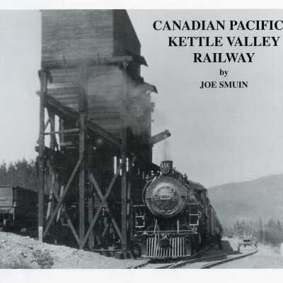 Canadian Pacific's Kettle Valley Railway