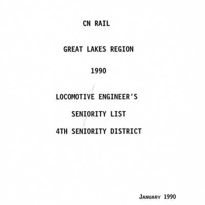 Document, CN Rail Great Lakes Region, 1990, Locomotive Engineer's Seniority List, 4th Seniority District.