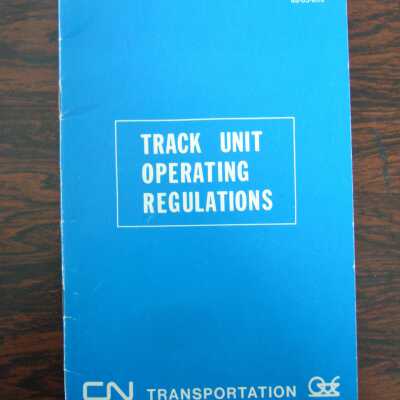 CN Track Unit Operating Regulations, February 1973