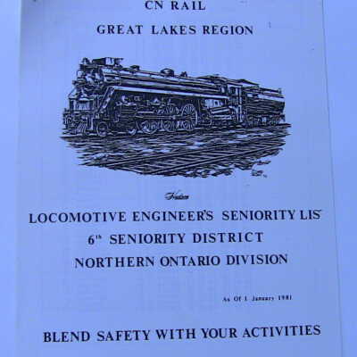 CN Rail Great Lakes Region Locomotive Engineer's Seniority List: 6th Seniority District: Northern Ontario Division, as of January 1981