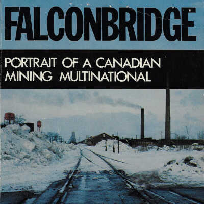 Falconbridge: Portrait of a Canadian Mining Multinational