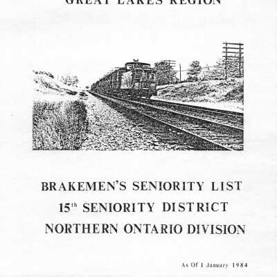 CN Rail, Great Lakes, Brakemen's Seniority List, 15th Seniority District, Northern Ontario Division, 1 January 1984.