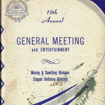 INCO Quarter Century Club 19th Annual General Meeting and Entertainment: Mining and Smelting Division, Copper Refining Division