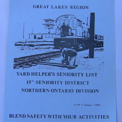 CN Rail Great Lakes Region Yard Helper's Seniority List, 15th Seniority District, Northern Ontario Division as of January 1985