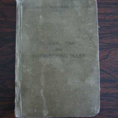 Canadian Northern Railway System General Train and Interlocking Rules, Re-issued June 8th, 1918