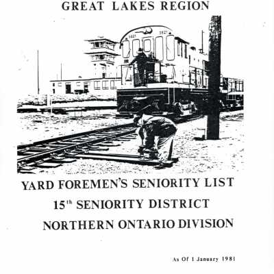 Document,CN Rail, Great Lakes Region, Yard Foremen's Seniority List, 15th Seniority District, Northern Ontario Division, January 1983.