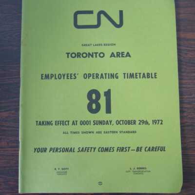 CN Great Lakes Region, Toronto Area, Employees' Operating Timetable No. 81, Taking Effect at 0001 Sunday, October 29th, 1972