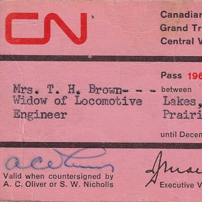 Canadian National: Stations in the Great Lakes, St. Lawrence, and Prairie Regions Widow of Locomotive Engineer Pass, Mrs. T. H. Brown, 1963