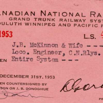 Canadian National Railways: Entire System Pass, J.B. McKinnon and Wife, 1952-1953