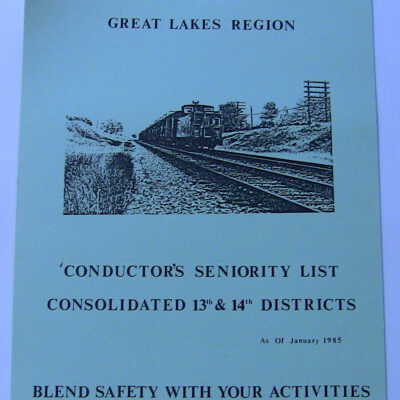 CN Rail Great Lakes Region Conductor's Seniority List, Consolidated 13th and 14th Seniority Districts, Northern Ontario Division, as of January 1985