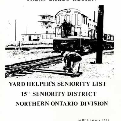 Document,CN Rail, Great Lakes Region, Yard Helper's Seniority List, 15th Seniority District, Northern Ontario Division, January 1986.