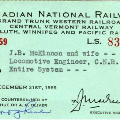 Canadian National Railways: Entire System Pass, J. B. McKinnon and Wife, 1958-1959