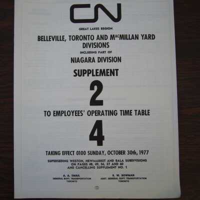 CN Great Lakes Region Belleville, Toronto and MacMillan Yard Divisions, including part of Niagara Division, Supplement 2 to Employees' Operating Time Table 4, Taking Effect Sunday, October 30th, 1977